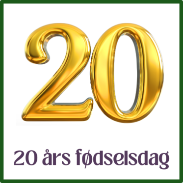 20 ÅRS FØDSELSDAG