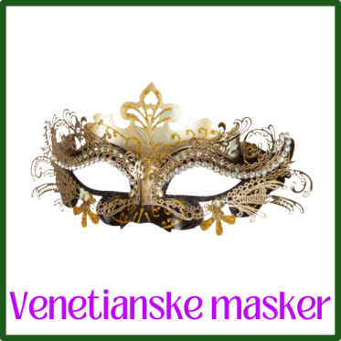 VENETIANSKE MASKER
