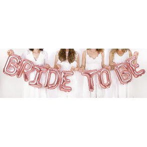 Bride to be folieBallong Rosegold