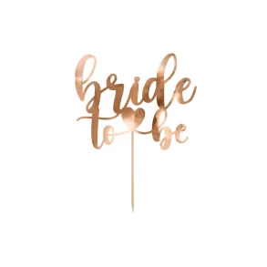 Cake toppers Bride to be Rosegold